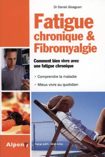 Fatigue chronique et fibromyalgie