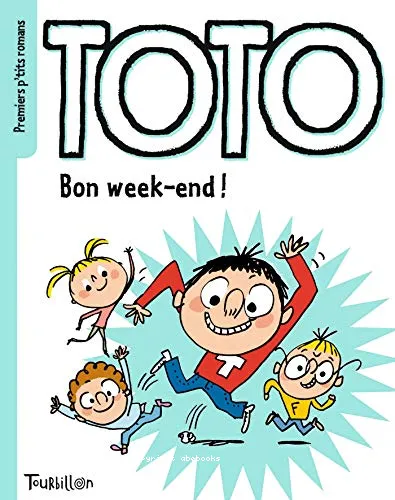 Bon week-end, Toto !