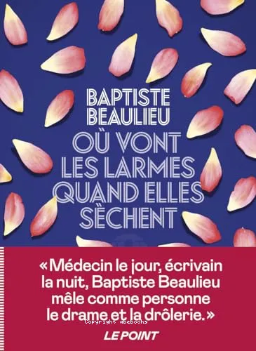O� vont les larmes quand elles s�chent