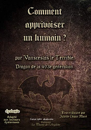 Comment apprivoiser un humain ?