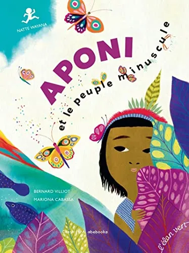Aponi et le peuple minuscule