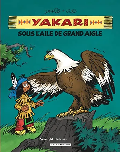 Yakari sous l'aile de Grand Aigle