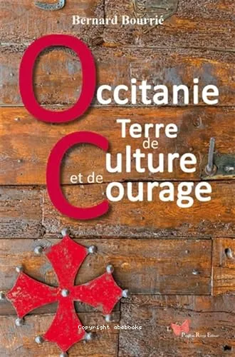 Occitane, terre de culture et de courage