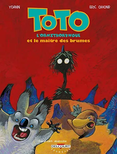 Toto l'ornithorynque et le ma�tre des brumes