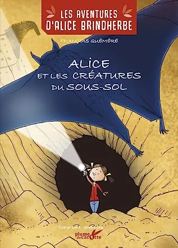 Alice et les cr�atures du sous-sol