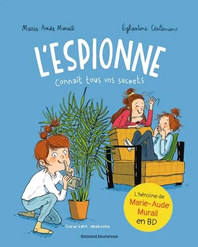 L'espionne conna�t tous vos secrets