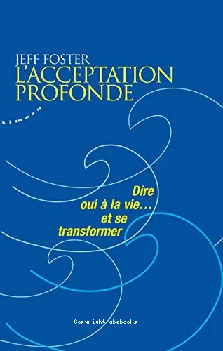 L'acceptation profonde