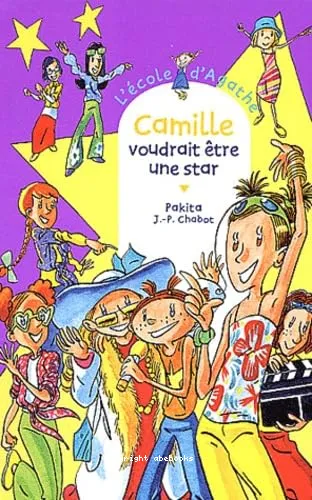 Camille voudrait �tre une star