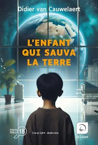 L'enfant qui sauva la terre