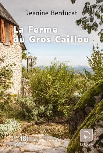 La ferme du gros caillou