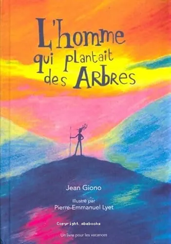 L'homme qui plantait des arbres