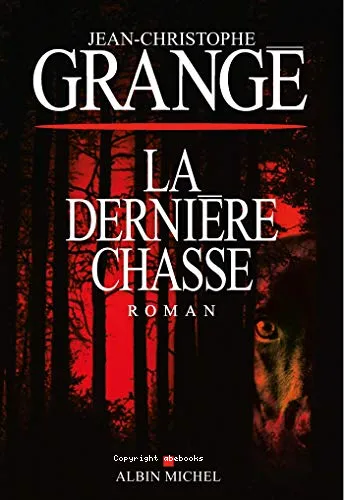 La derni�re chasse