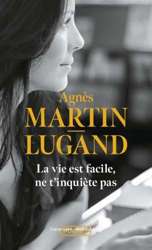 La vie est facile, ne t'inqui�te pas