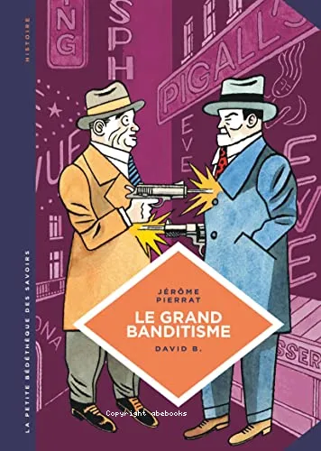 Le grand banditisme
