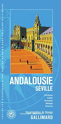 S�ville et l'Andalousie