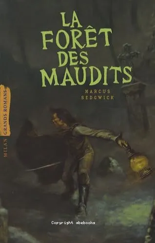 La for�t des maudits