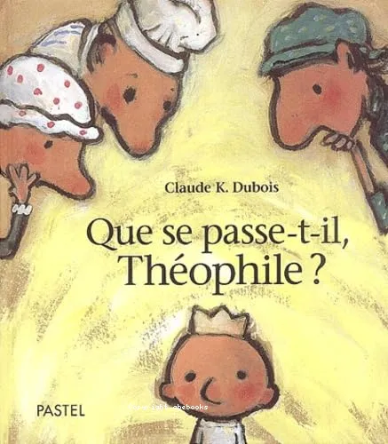 Que se passe-t-il, Th�ophile ?