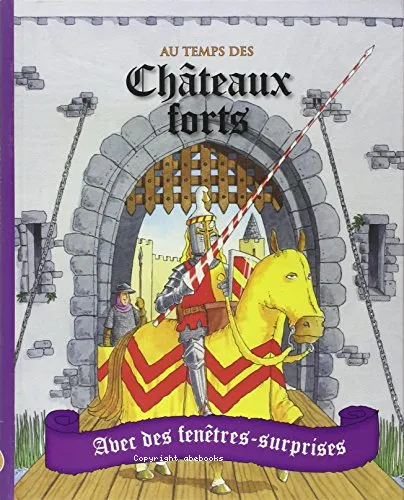 Au temps des ch�teaux forts