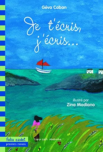 Je t'�cris, j'�cris...