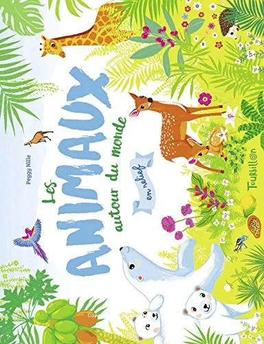 Les animaux autour du monde