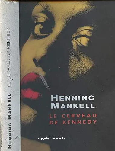 Le cerveau de Kennedy