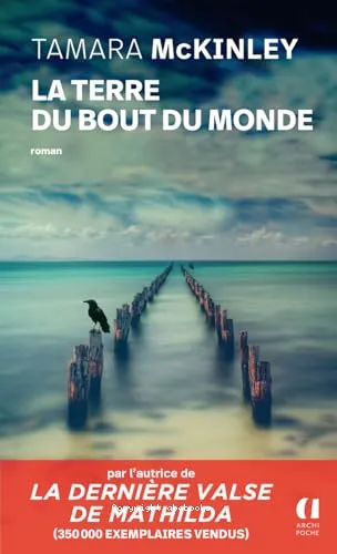 La terre du bout du monde