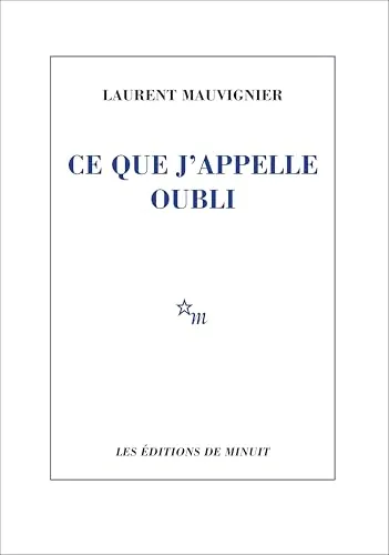 Ce que j'appelle oubli