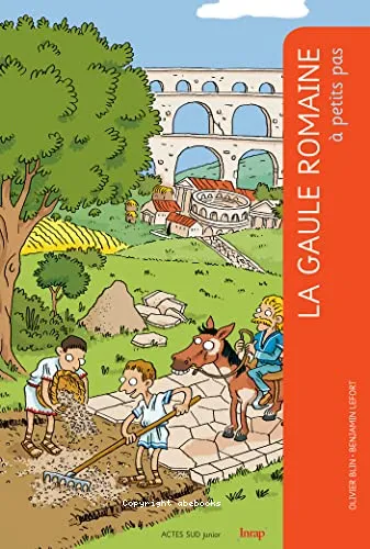 La Gaule romaine � petits pas