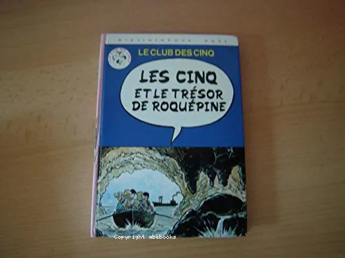 Les Cinq et le tr�sor de Roqu�pine