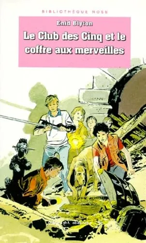 Le club des cinq et le coffre aux merveilles