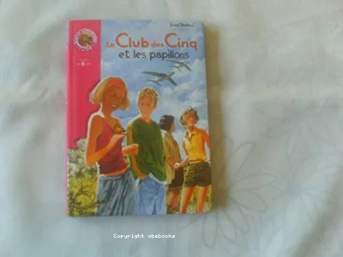 Le Club des Cinq et les papillons